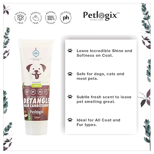 Petlogix Hair Detangle Conditioner Filled with Coconut Oil | All Coat Type Pet Dogs, Puppy, Kitten & Cat, 120ml